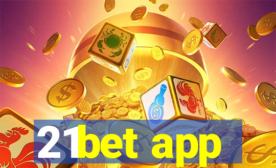 21bet app